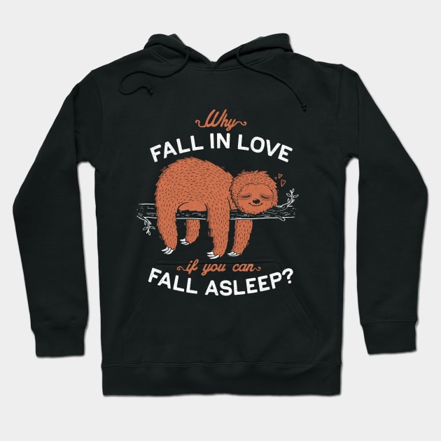 Fall Asleep - Cute Lazy Sloth Quote Gift Hoodie by eduely